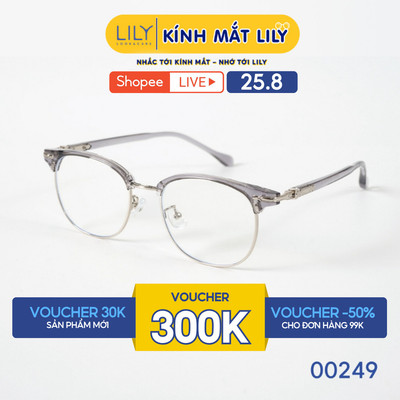 Gọng kính mắt tròn nam nữ LILYEYEWEAR chất liệu nhựa pha kim loại cao cấp chắc chắn, kiểu dáng thời trang 00249