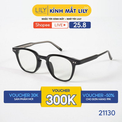 Gọng kính mắt vuông nam nữ LILYEYEWEAR chất liệu nhựa cứng cao cấp chắc chắn, kiểu dáng hiện đại thời trang 21130