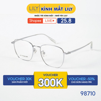 Gọng kính mắt đa giác nam nữ LILYEYEWEAR chất liệu IP-Titanium cao cấp chắc chắn, kiểu dáng và màu sắc thời trang 98710