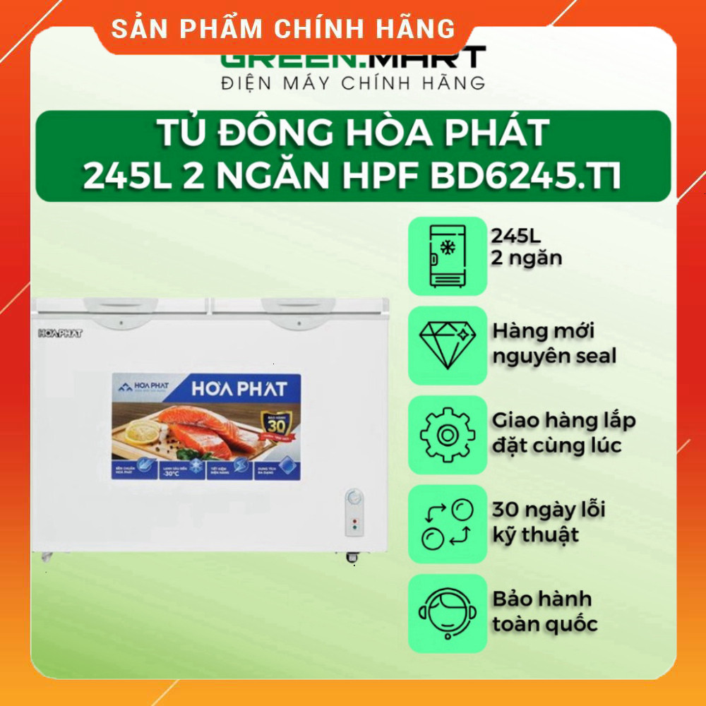Sale lớn - Tủ đông 245 Lít Hòa Phát BD6245 2 ngăn làm lạnh nhanh Lưu ý: Tiêu đề đã được viết lại the