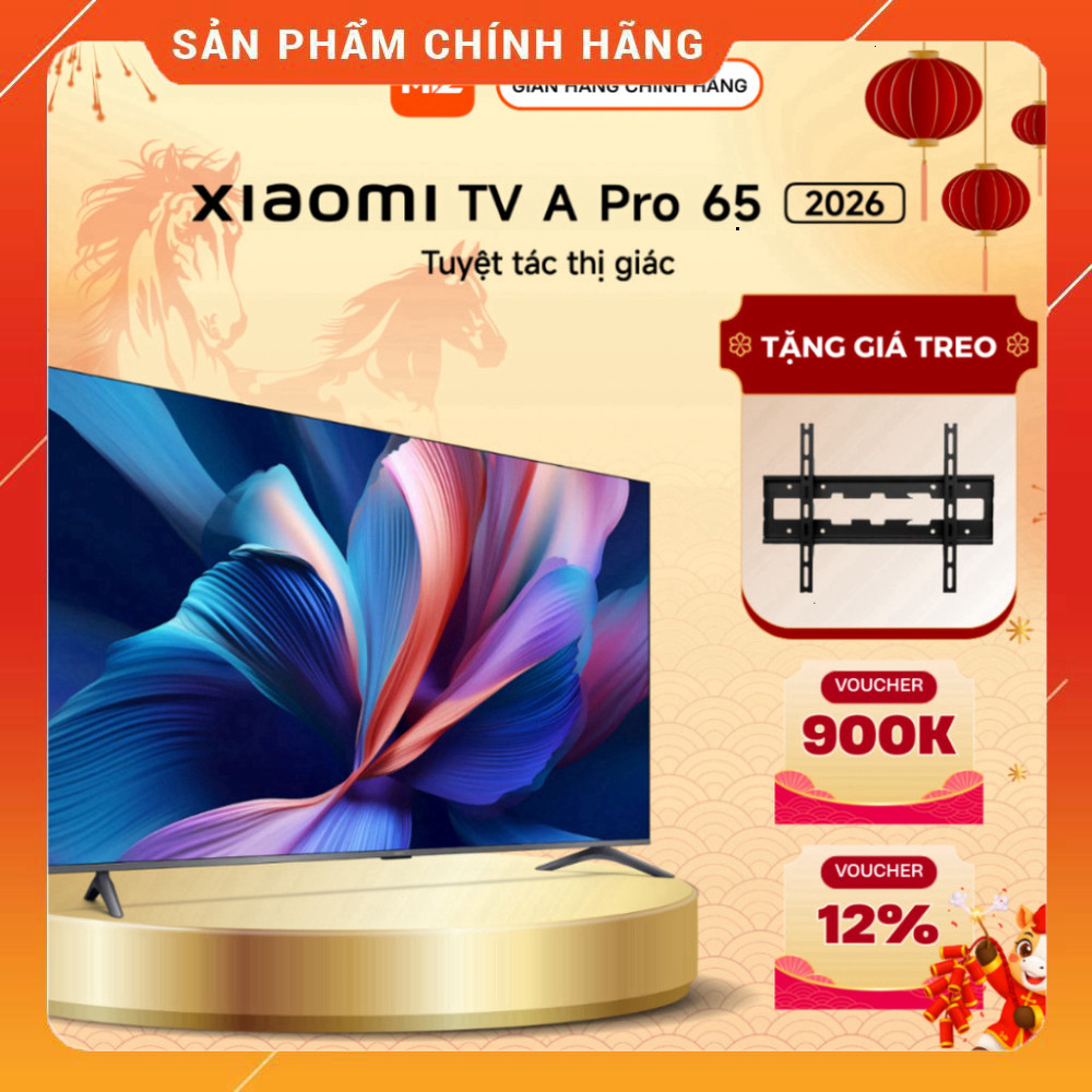 Sale lớn - "Tivi Xiaomi A Pro 65 Inch Google TV 4K QLED 2025/2026 Chính Hãng 2 Năm BH" . Giao nhanh.