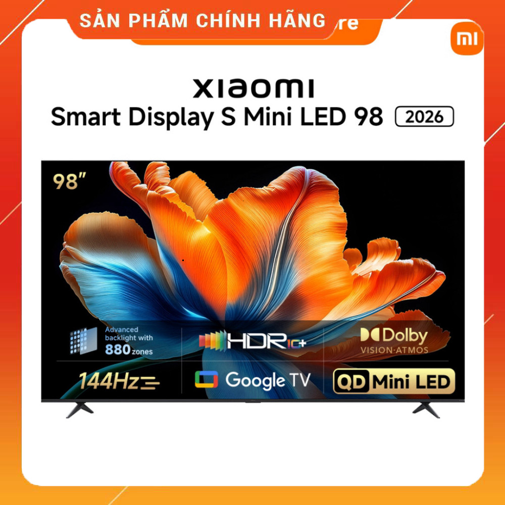 Sale lớn - Smart TV Xiaomi Display S Mini LED 98 2026 - LED 880 vùng với độ tương phản sâu . Giao nh