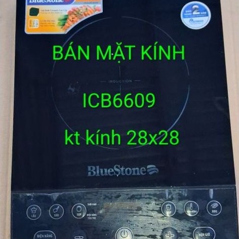 Mặt kính bếp từ  BlueStone ICB-6609 kt kính 28x28 cm