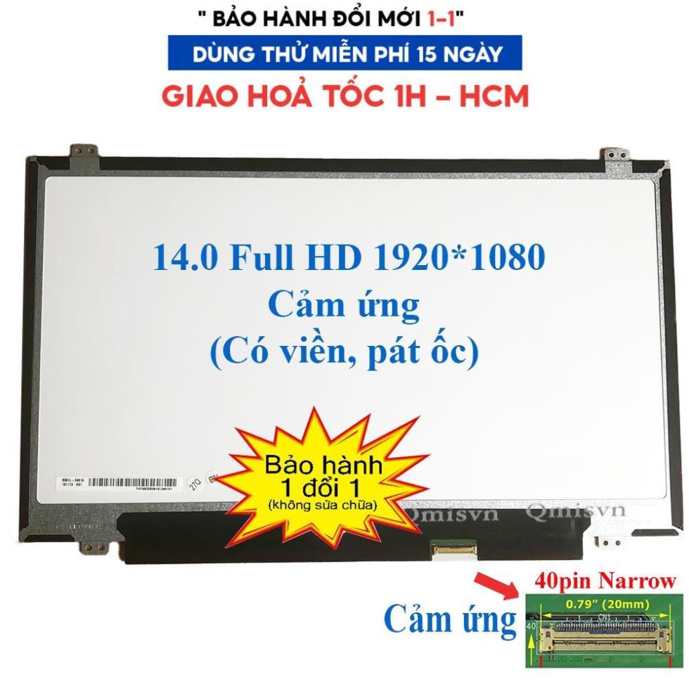 Màn hình cảm ứng laptop 14 inch FHD 40 Pin socket 20mm viền dày, Laptop Lenovo Thinkpad T470 T480 T4