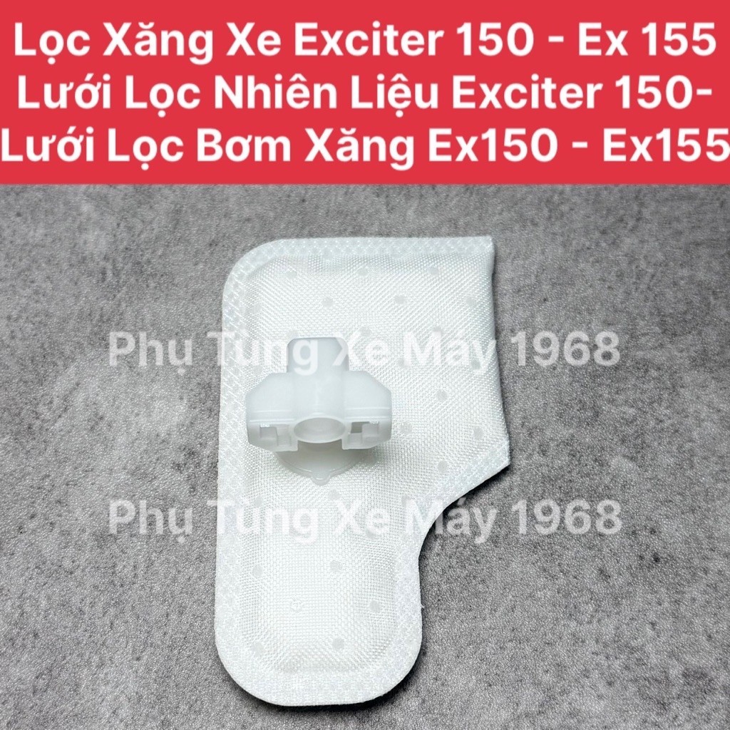 Lọc Xăng Xe Exciter 150 - Ex 155 Lưới Lọc Nhiên Liệu Exciter 150- Lưới Lọc Bơm Xăng Ex150 - Ex155