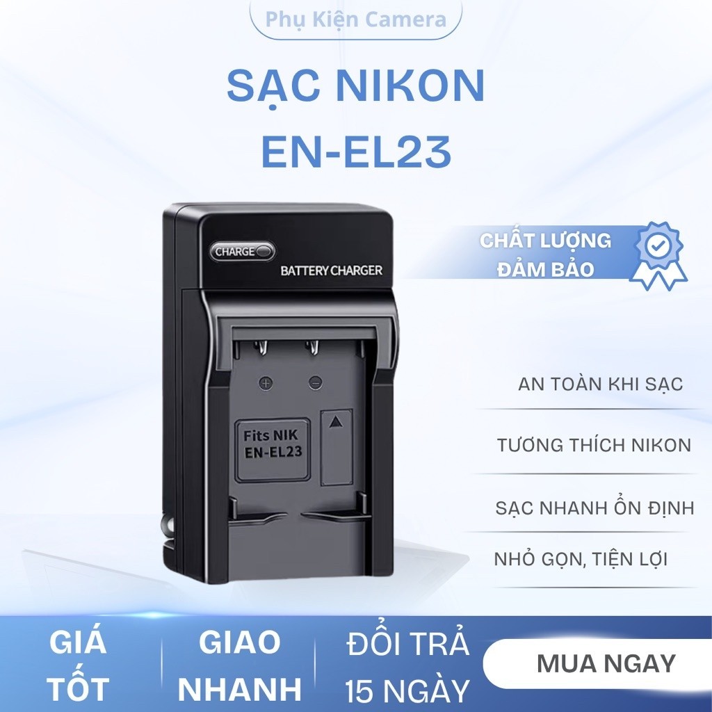 Sạc Pin Nikon EN-EL23 Dùng Cho Máy Ảnh Nikon Coolpix P600 P610 P900 S810c - Ngắt Điện Tự Động