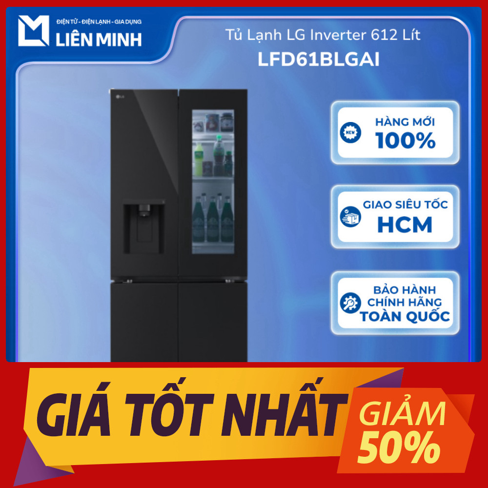 LFD61BLGAI - Tủ lạnh LG Inverter 612 lít Multi Door InstaView LFD61BLGAI [SHIP 0Đ HCM]