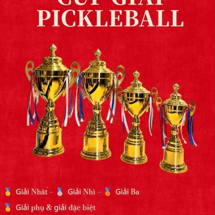 🏆 CÚP GIẢI ĐẤU - CÚP GIẢI PICKLEBALL VÀ CÁC GIẢI ĐẤU KHÁC