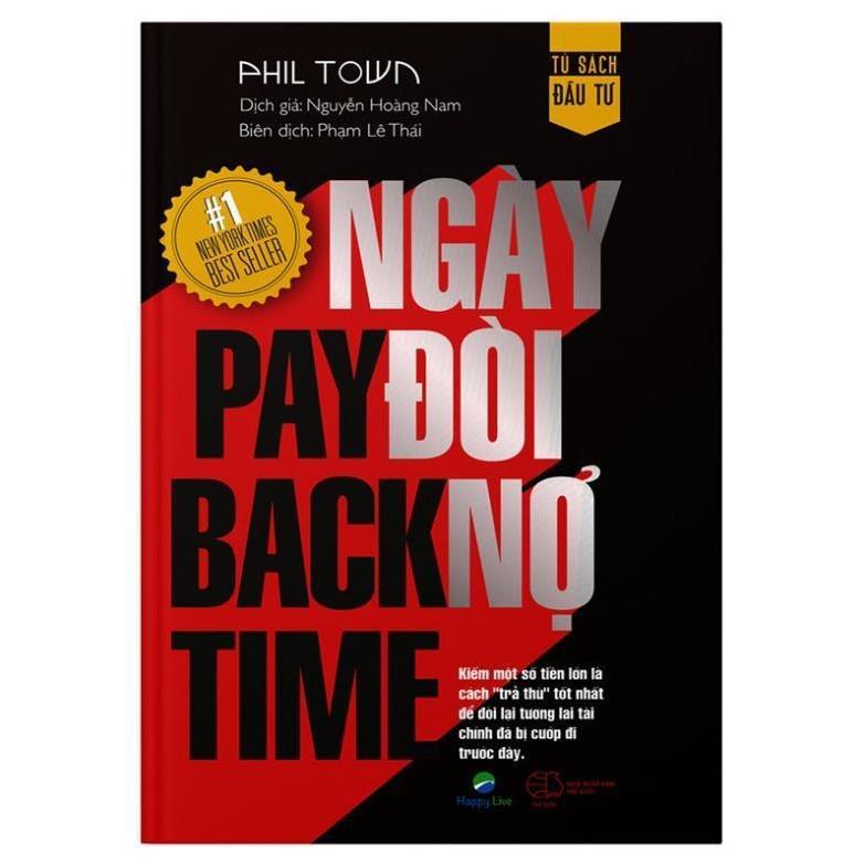 Ngày Đòi Nợ – Payback Time; tác giả Phil Town