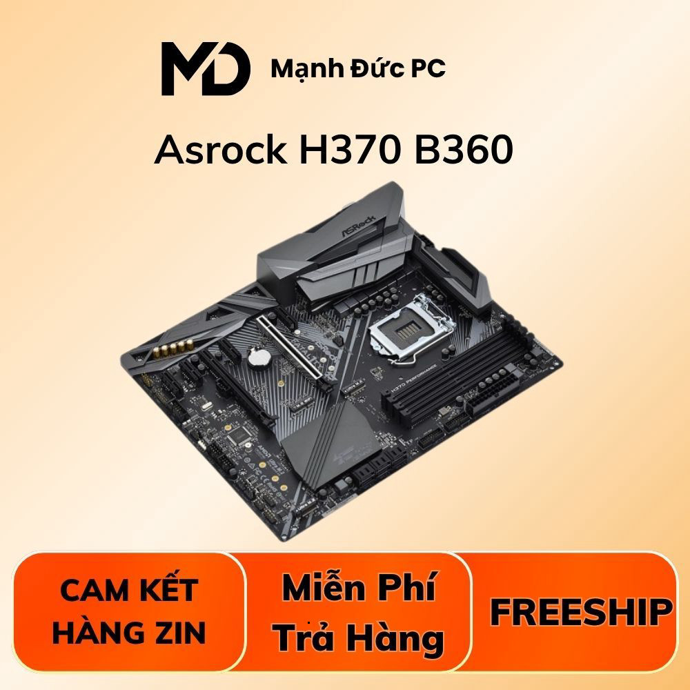 Hàng Lướt |  Main ASrock H370 B360 Dòng Gaming XỊn