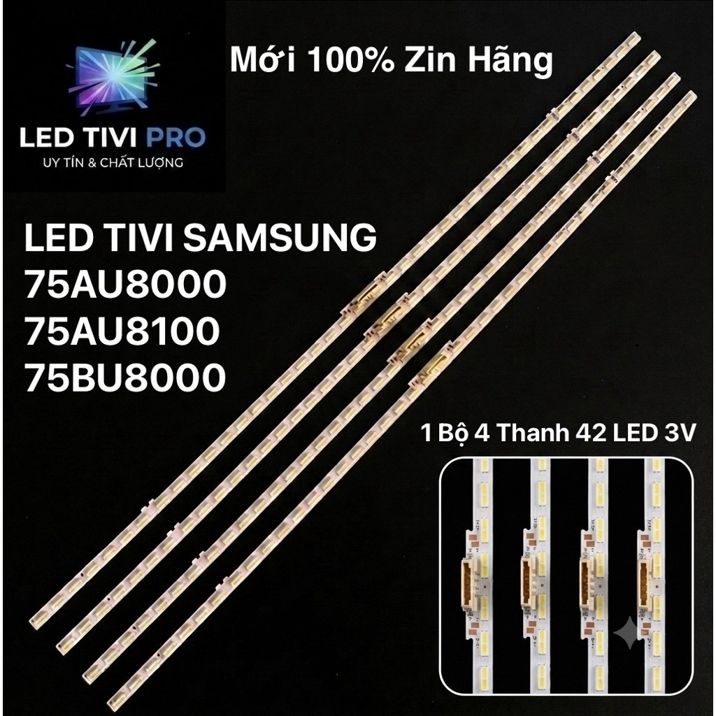 LED  SAMSUNG 75AU8000/75AU8100/75BU8000/ 4 thanh 42 led 3v Zin hãng
