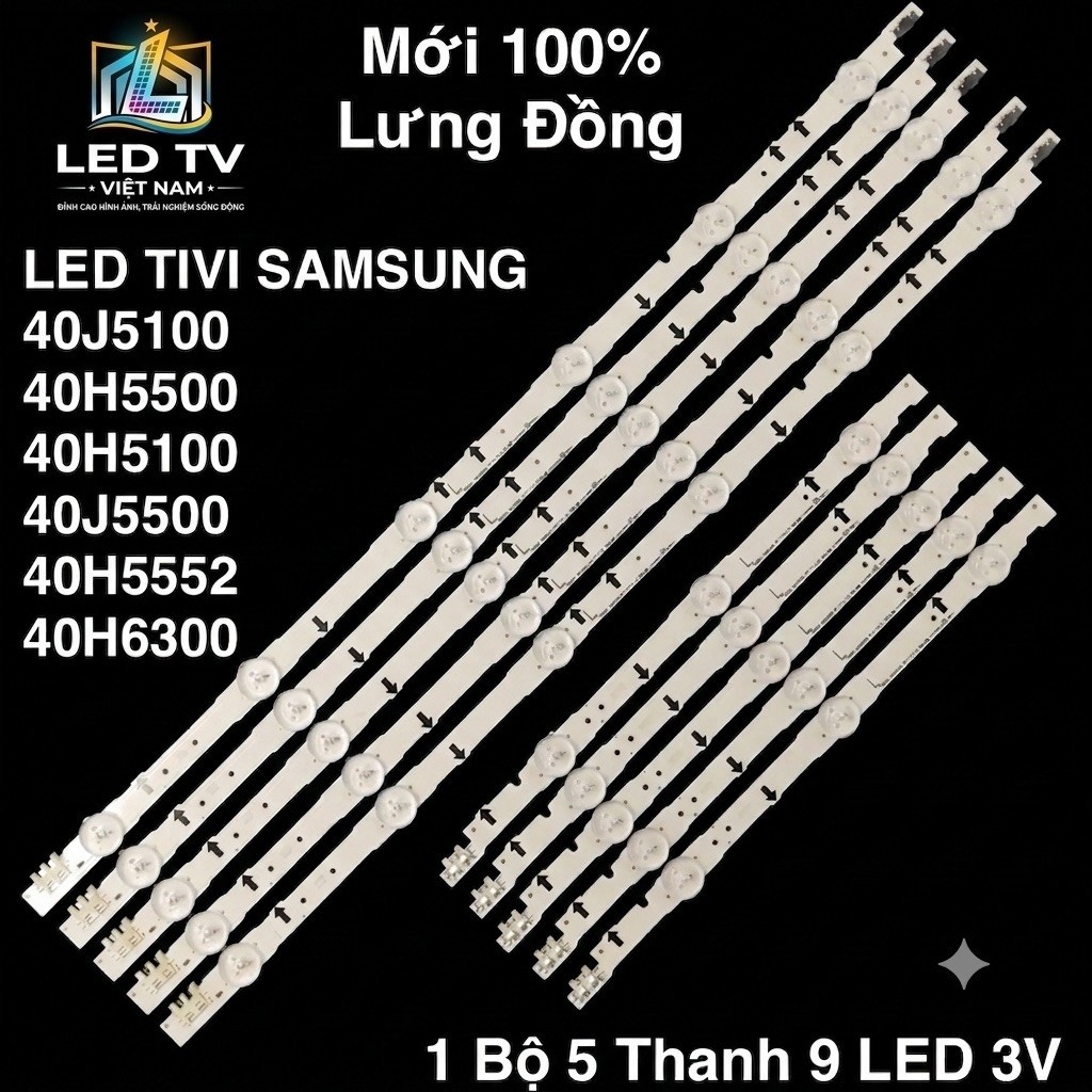 LED TIVI SAMSUNG 40J5100 /40H5500 /40H5100/ 40J5500 /40H5552 /40H6300 MỚI 100% LƯNG ĐỒNG, BỘ 5 THANH