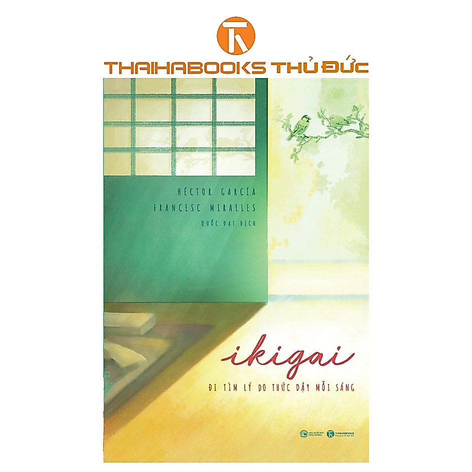 Sách- Ikigai - Đi Tìm Lý Do Thức Dậy Mỗi Sáng