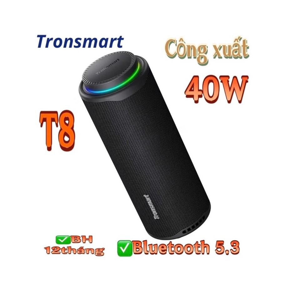 Loa TRONSMART T8 Công Xuất 40W Bluetooth Không Dây Di Động