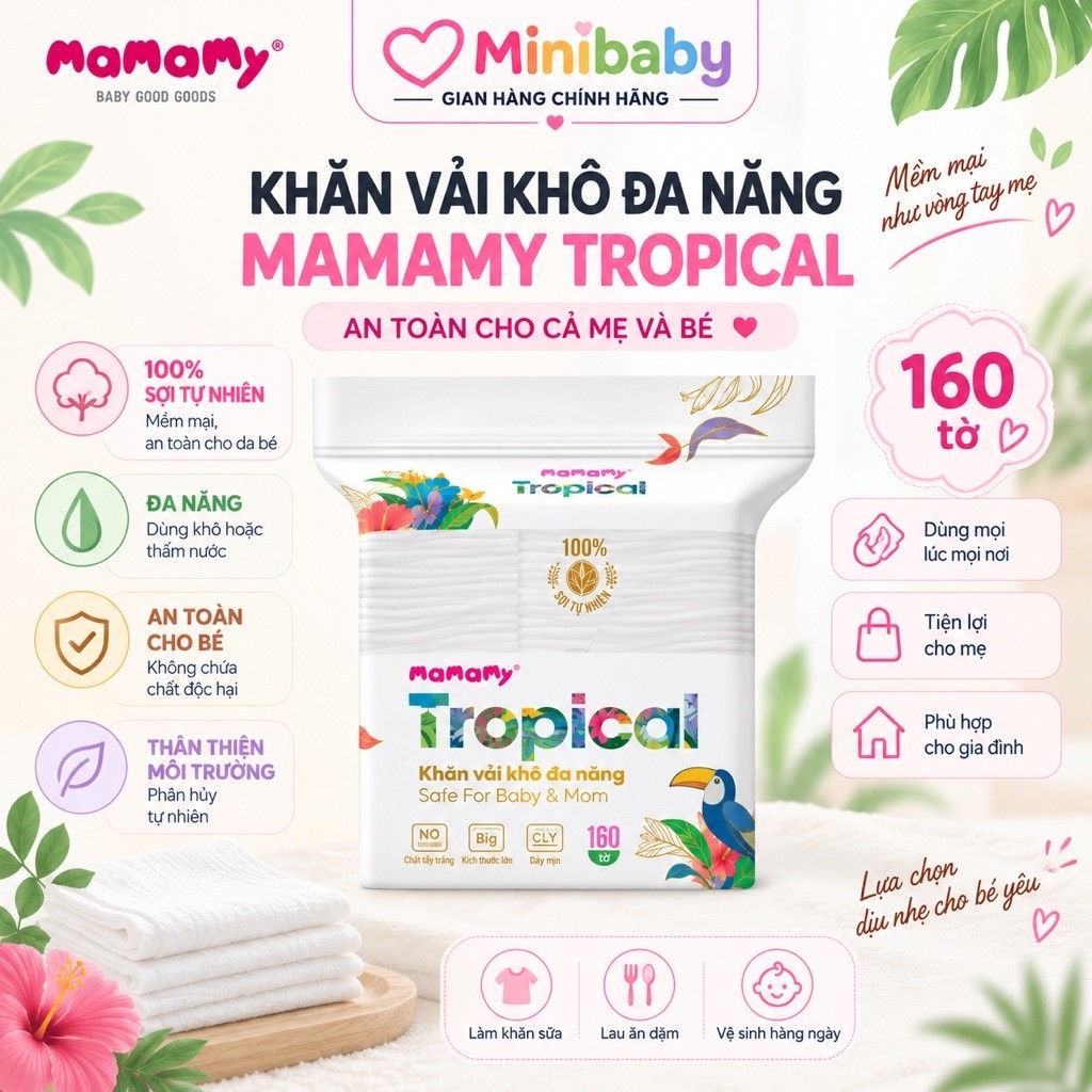 Khăn Vải Khô Mamamy Tropical 160 Tờ – Khăn Khô Đa Năng Cho Bé Sơ Sinh