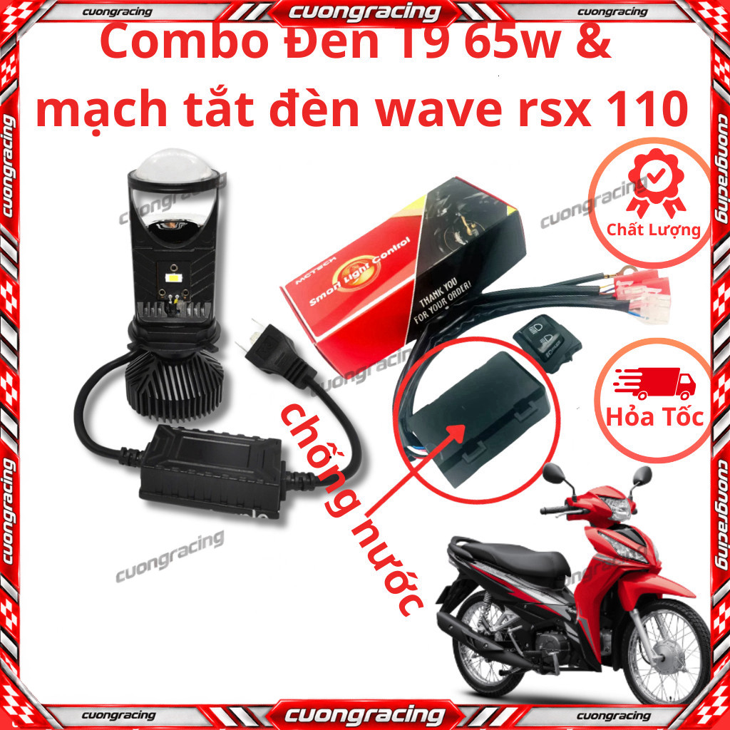 combo đèn t9 65w sịn và mạch tắt đèn auto passing xe wave rsx 110 chống nước hàng chất lượng cao cuo