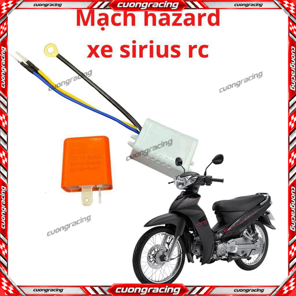 Mạch hazard xe sirius nháy 4 xi nhan cùng lúc bảo hành 1 năm cuongracing