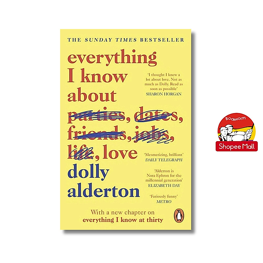 Sách - Everything I Know About Love by Dolly Alderton / Biographies / Ngoại văn nhập khẩu