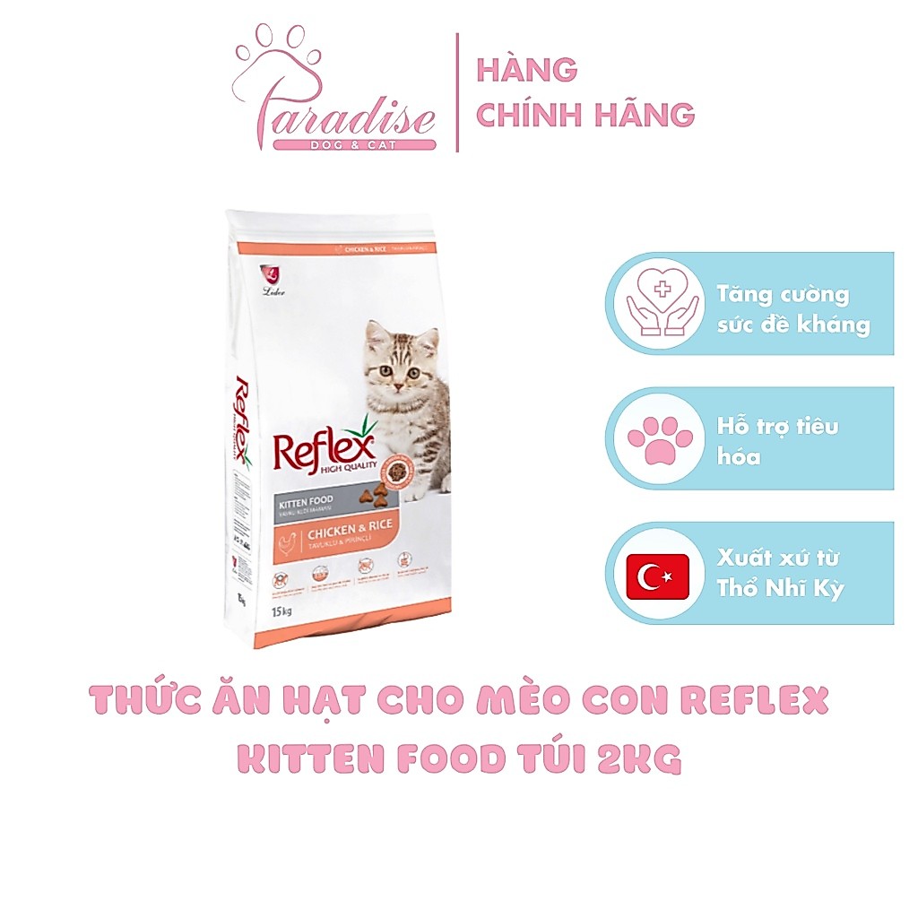 Thức Ăn Hạt Cho Mèo Con Reflex Kitten Food Chicken & Rice Vị Thịt Gà & Gạo Túi 2kg - Paradise Dog&Ca
