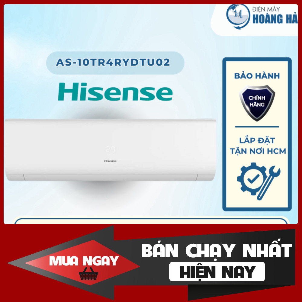 Điều Hòa Hisense Inverter AS-10TR4RYDTU02 1HP & AS-12TR4RLRCD02 1.5HP Tiết Kiệm Điện Cao Cấp