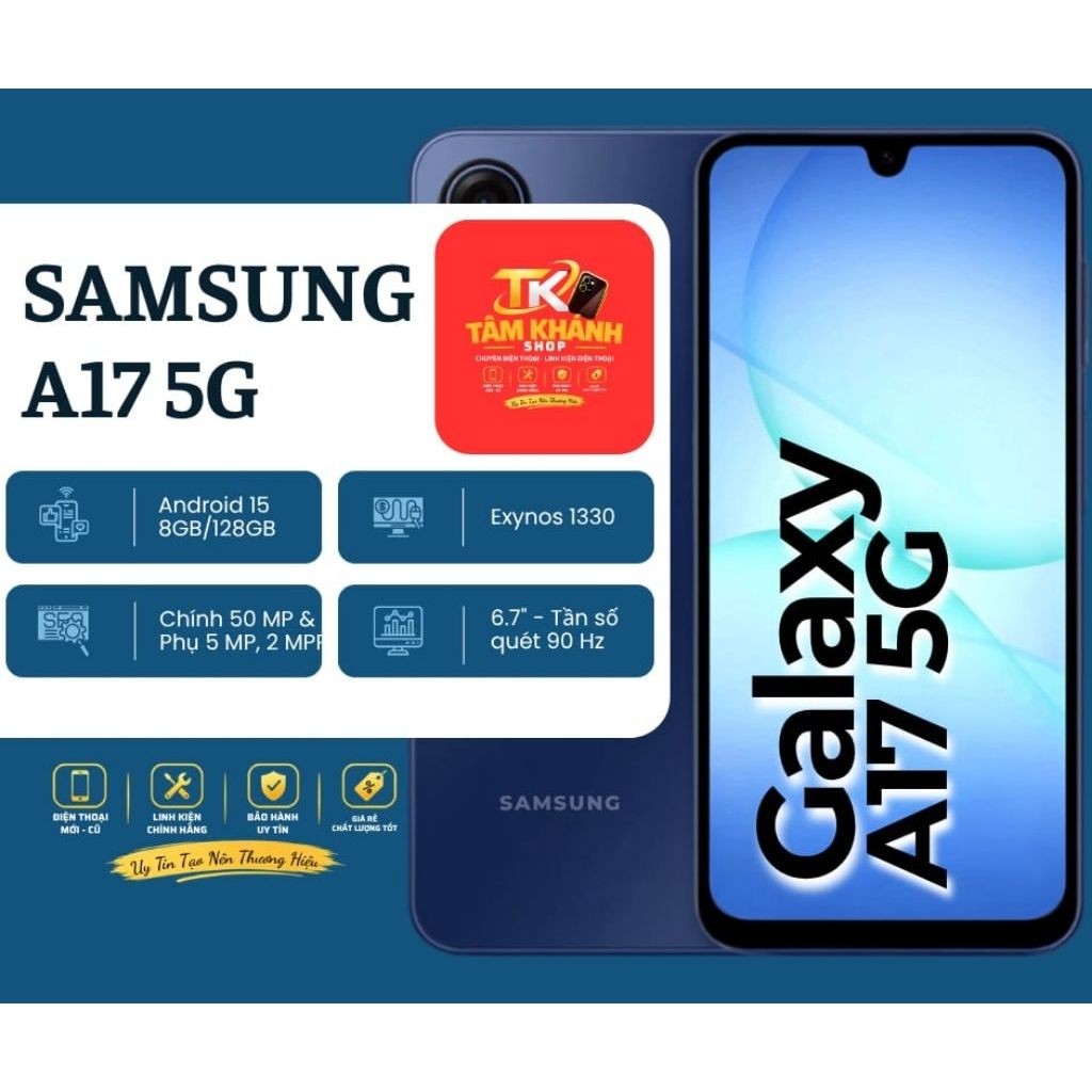 SAMSUNG GALAXY A17 5G 8GB/128/256GB – HÀNG 98% | BH 3 THÁNG.