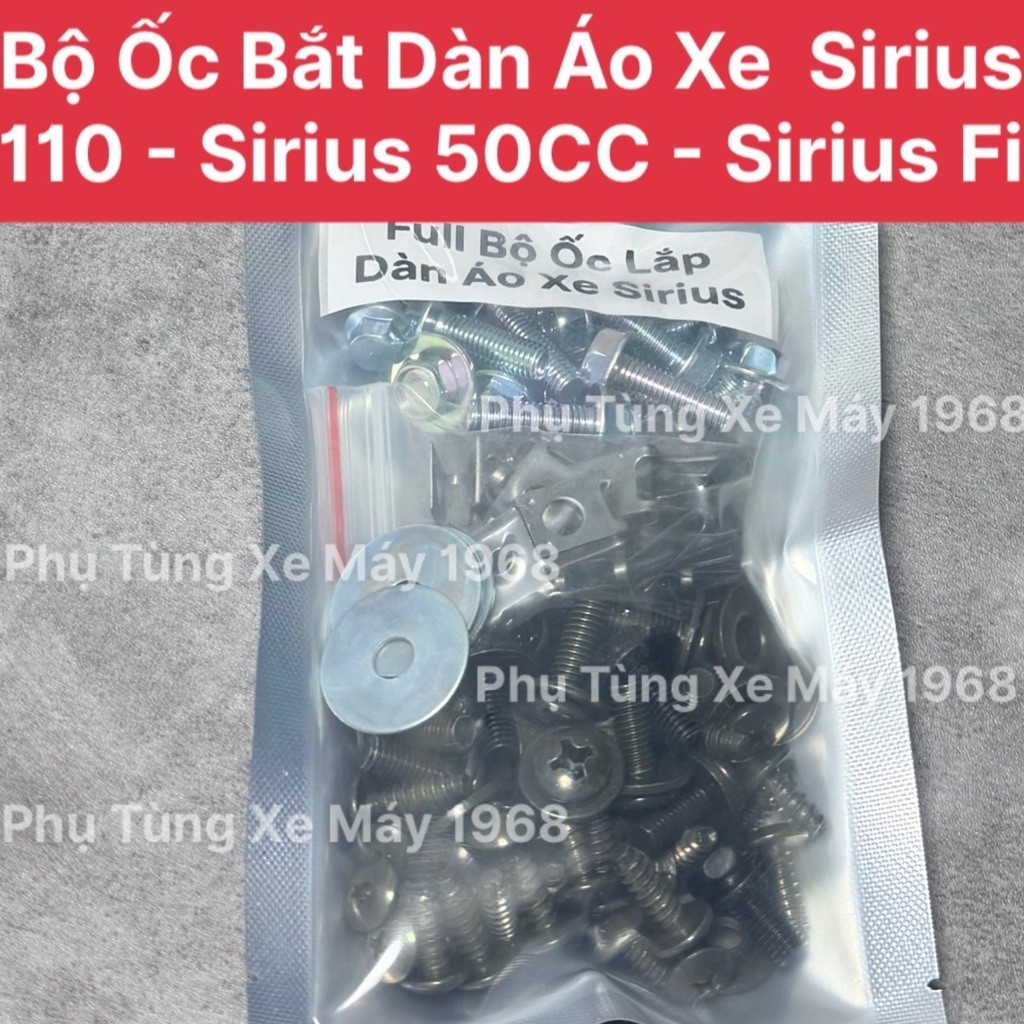 Bộ Ốc Bắt Dàn Áo Xe  Sirius 110 - Sirius 50CC - Sirius Fi Hàng Cao Cấp