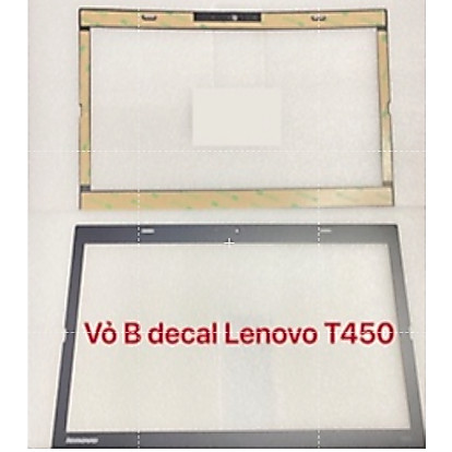Thay vỏ laptop Lenovo Thinkpad T450 – VỎ B DECAL VIỀN MÀN HÌNH LENOVO T450
