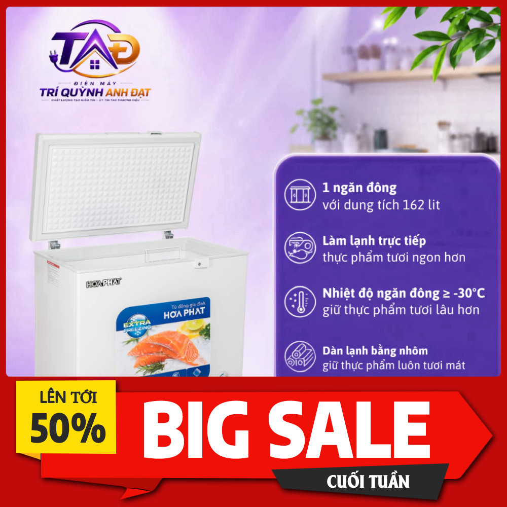 IB ĐẶT HÀNG  Tủ Đông Hòa Phát HPF AN6162 162 Lít Dàn Nhôm Đông Lạnh Nhanh Bảo Hành 24 Tháng Chính Hã