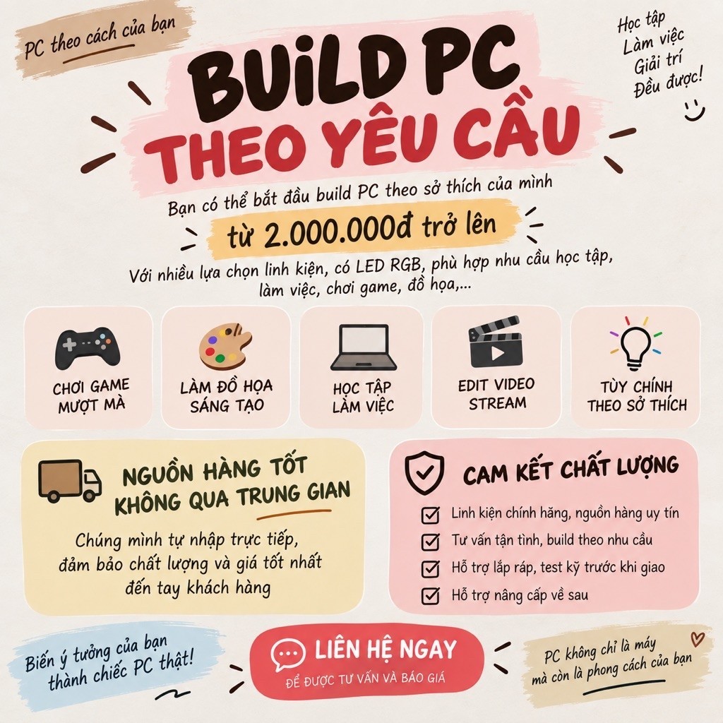 BUILD PC THEO NHU CẦU CỦA BẠN TỪ 2 TRIỆU | HỖ TRỢ NHIỆT TÌNH