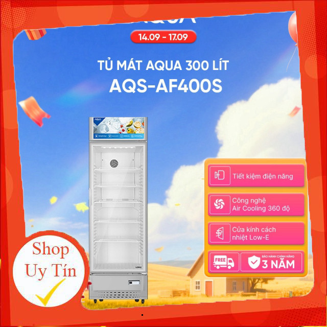 Store Tủ mát Aqua 300 Lít AQS-AF400S )