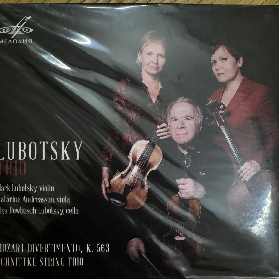CD - Lubotsky Trio - Mozart - Divertimento in E flat major, K. 563 & Alfred Schnittke - String Trio