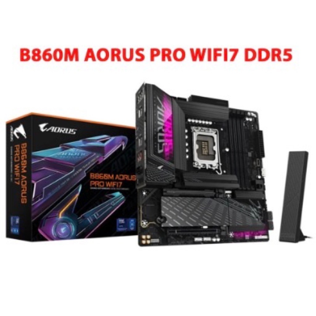 [ Second Hand ] Mainboard Gigabyte B860M Aorus Pro Wifi 7 DDR5, có râu wifi zin đi kèm