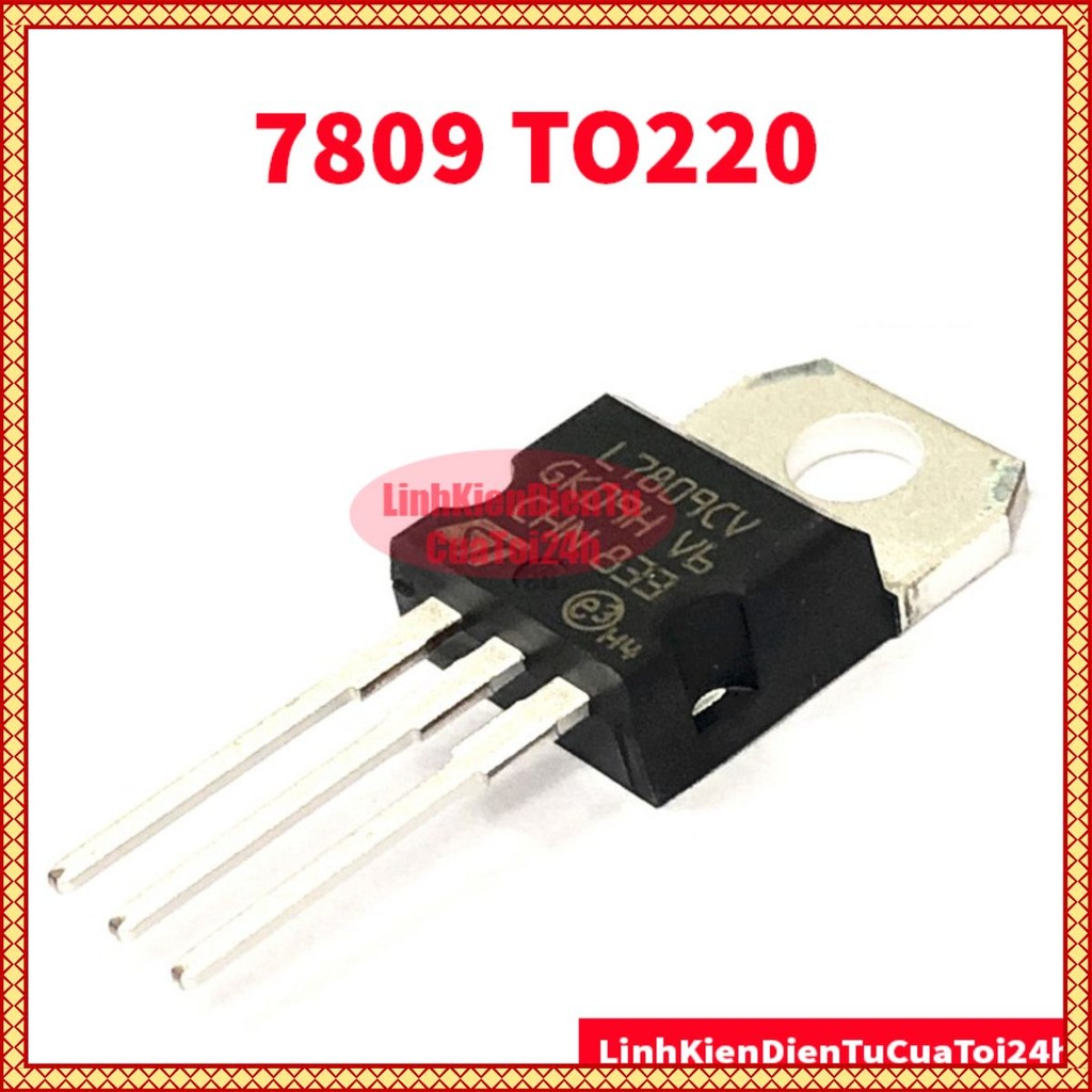[RẺ VÔ ĐỊCH] IC Ổn Áp Nguồn 9V 7809 L7809 L7809CV LM7809 7809CV 1.5A TO-220 Chân Cắm