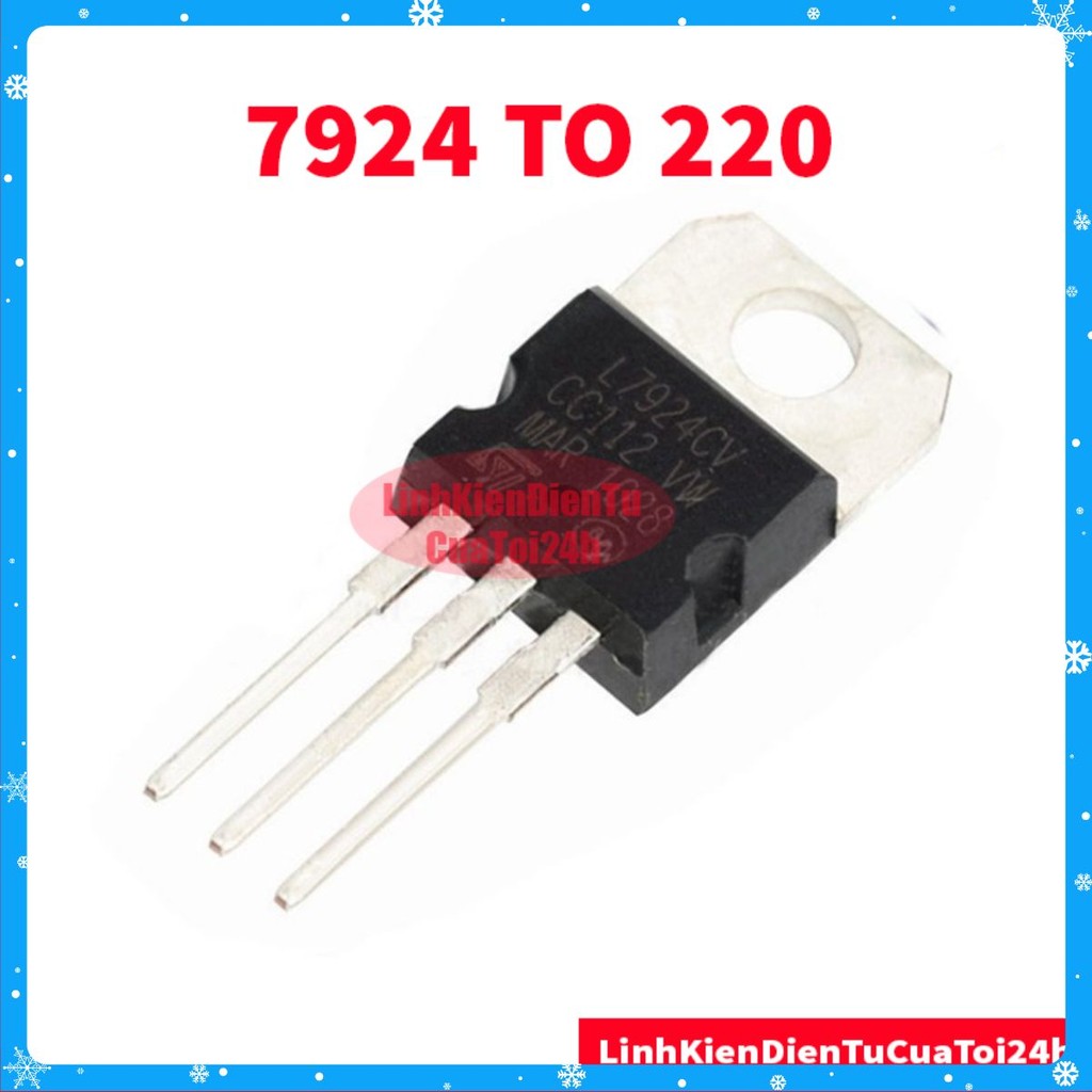 [SALE GIÁ GỐC] COMBO 3 CON IC Ổn Áp Nguồn 24V 7924 L7924 L7924CV LM7924 7924CV 1.5A TO-200 Chân Cắm