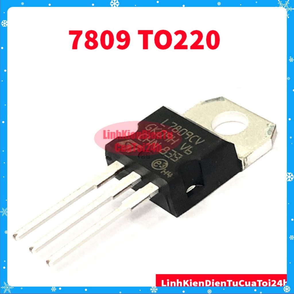 [SALE GIÁ GỐC] IC Ổn Áp Nguồn 9V 7809 L7809 L7809CV LM7809 7809CV 1.5A TO-220 Chân Cắm
