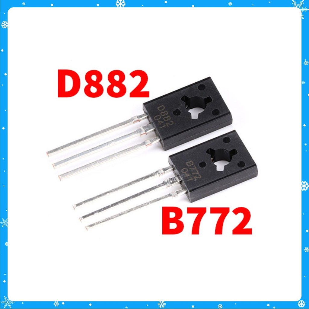 Túi 6 Con Transistor D882 B772 - TO126 NPN 3A/40V - Transistor Ngược D882, Transistor Thuận B772