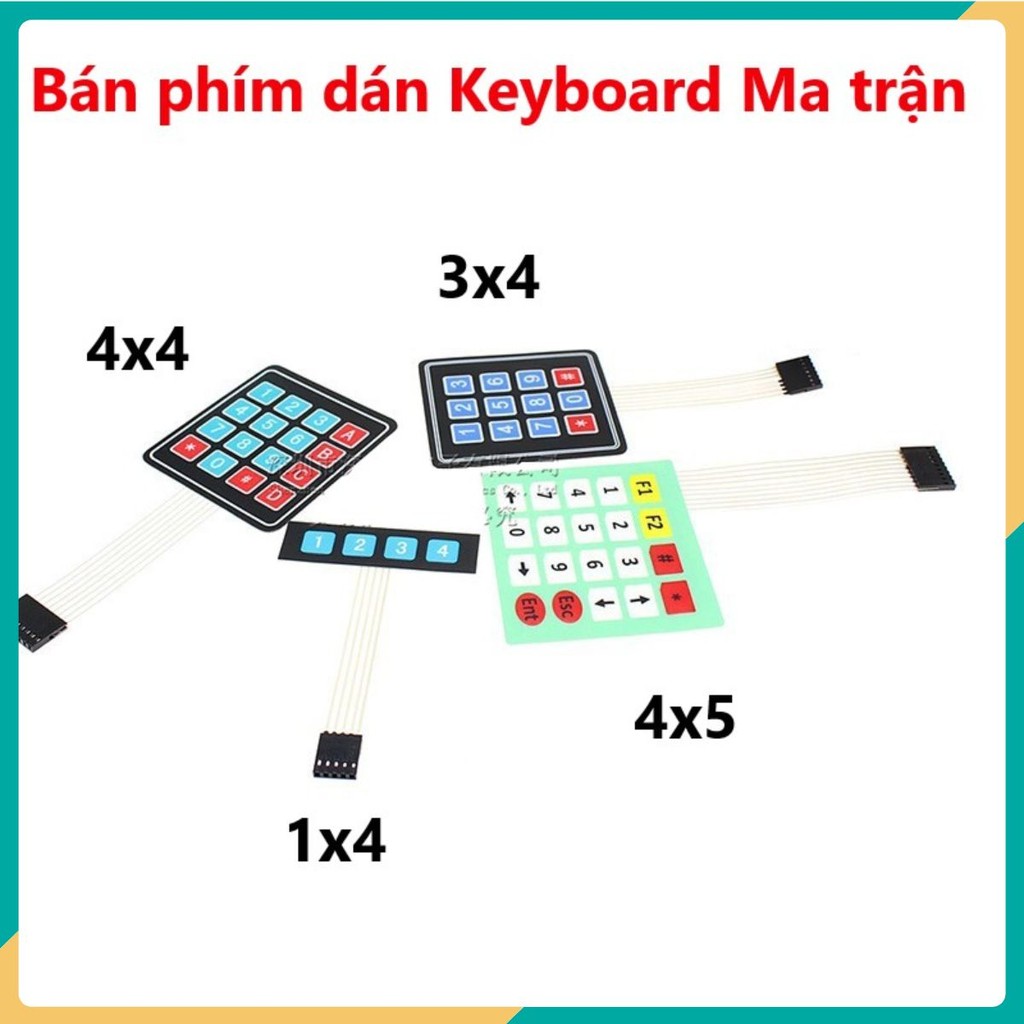 Bàn phím dán Keyboard 1x4, 3x4, 4x4, 5x4 - Ma trận bàn phím