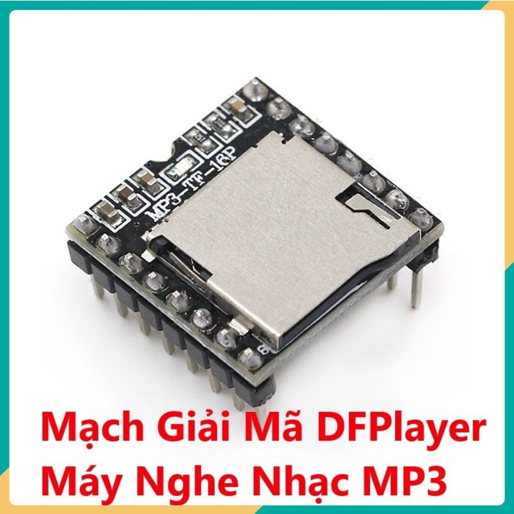 Mạch Giải Mã DFPlayer Máy Nghe Nhạc MP3