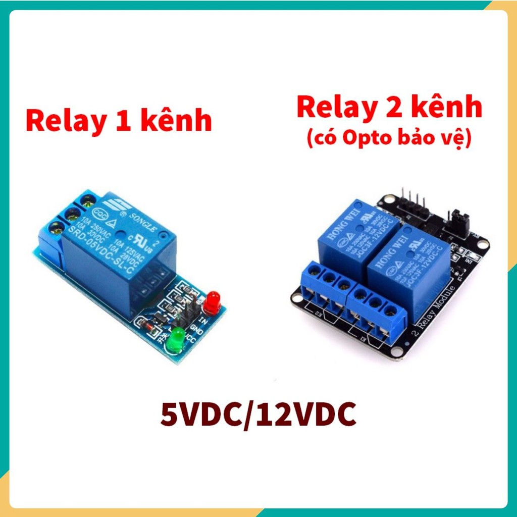 Module Relay 5VDC 12VDC 1 Kênh 2 Kênh - Mạch Relay 5V 12V 1 kênh 2 Kênh, Rơ Le 5V 12V (Có Opto bảo V