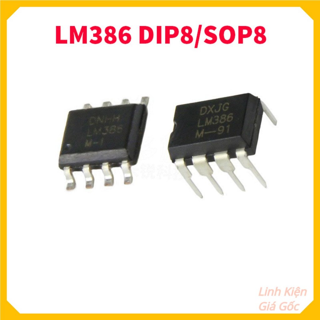 [SALE] LM386 chân cắm dip 8 LM386 Chân Dán sop 8 Chính Hãng - IC khuếch đại âm thanh