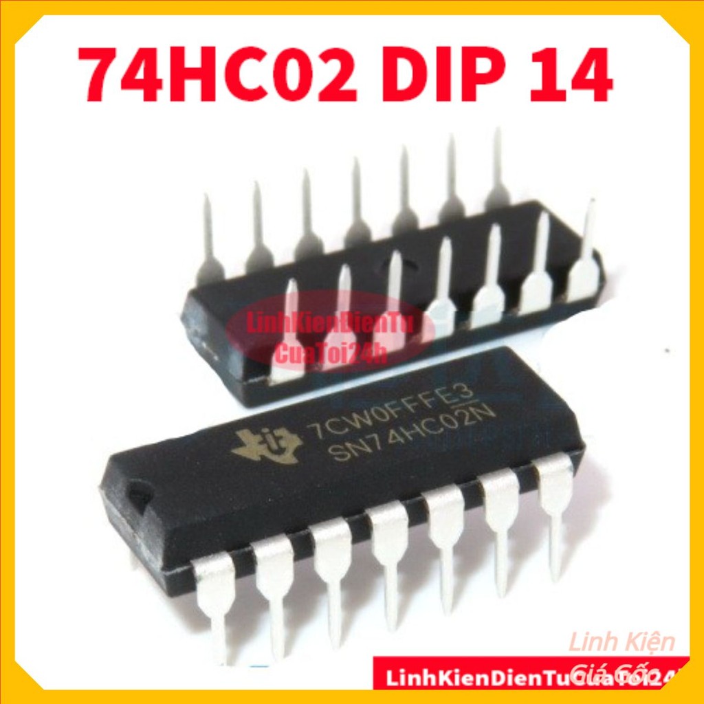 [SALE] 74HC02 DIP 14 Chân Cắm 7402 HC02