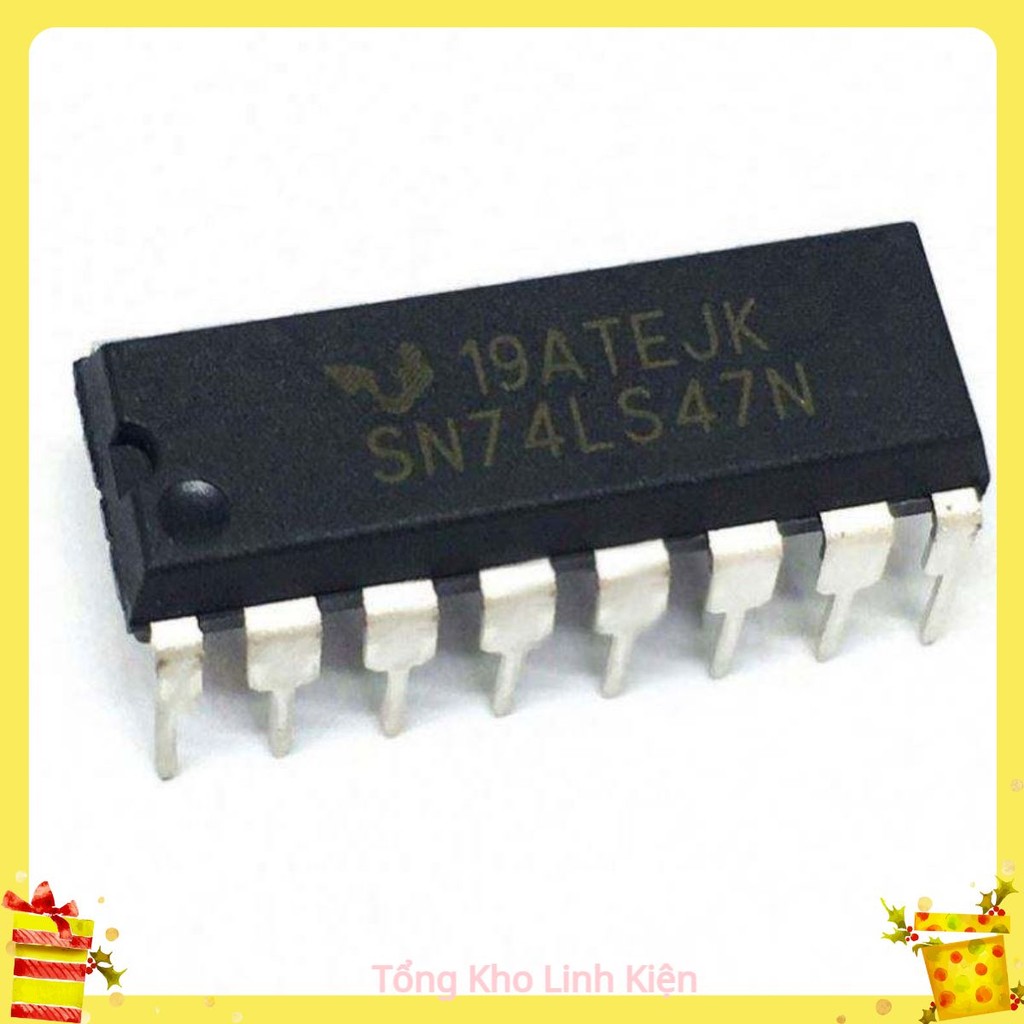 Giá Sỉ IC Logic 74LS47 DIP16 - SN74LS47 SN74LS47N