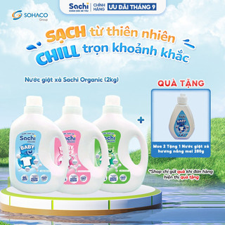  Chính Hãng -  Nước Giặt Xả Cho Bé Sachi Organic Thơm Lâu Kháng Khuẩn và Giữ Bền Màu Vải An Toàn Cho Trẻ Nhỏ 2KG 