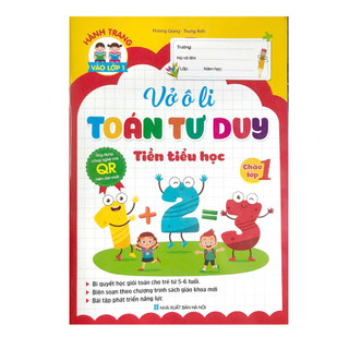 Sách - Vở ô li Toán Tư Duy Tiền Tiểu Học - Hành Trang Vào Lớp 1 - Bìa Trắng Đỏ (Công nghệ mã QR hiện đại)