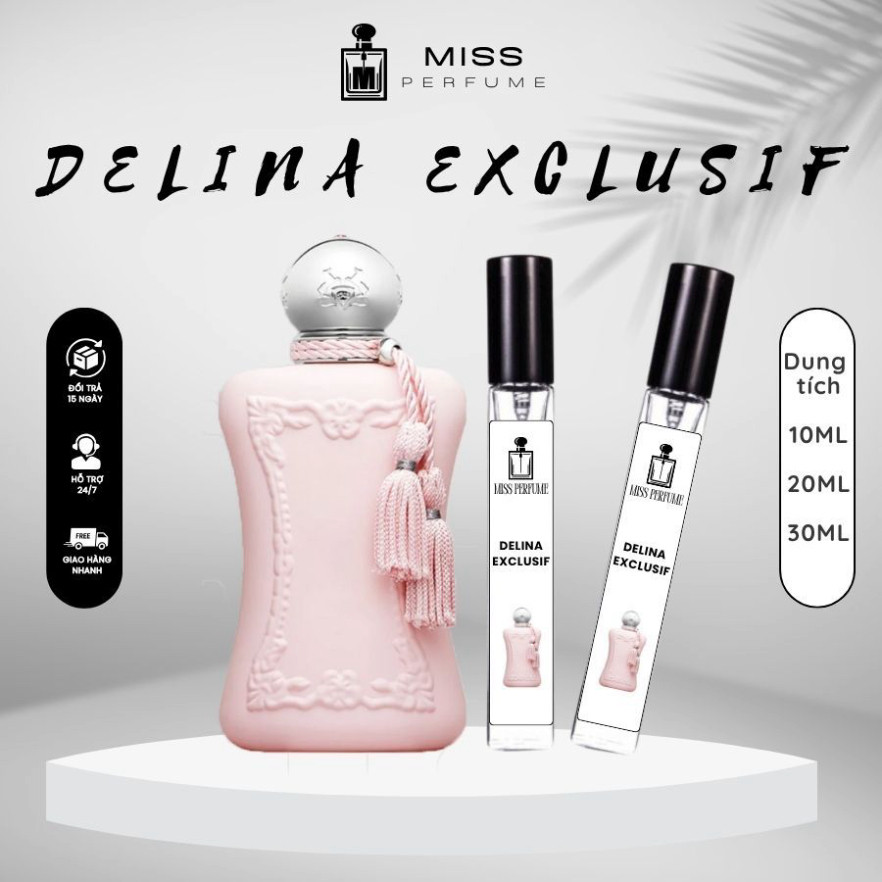Nước Hoa Nữ MISS PERFUME Delina Exclusif / Delina EDP / Valaya / Larose (Chiết 10ml / 20ml / 30ml) -