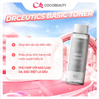 Nước Cân Bằng Da DrCeutics Basic Toner Nước cân bằng Làm Dịu Da 200ml