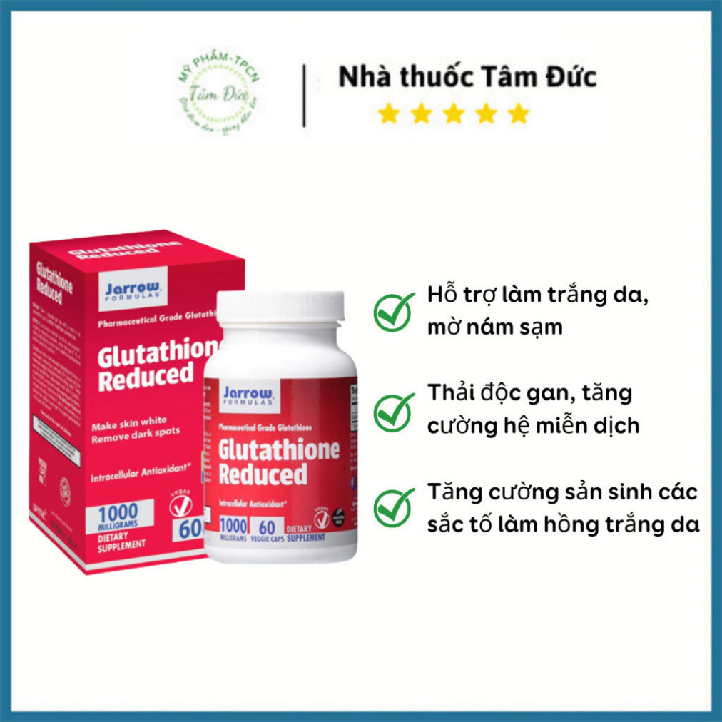 A  Viên Trắng Da Glutathione Reduced (Jarrow Fomulas) 1000mg Mỹ AYTHENTIC A