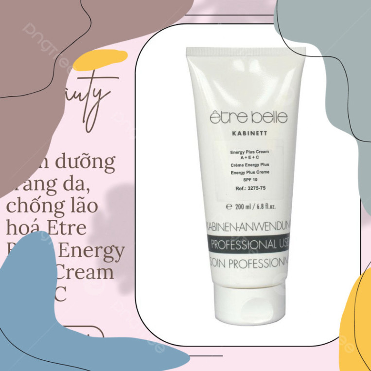 A  (Mẫu dùng thử) Kem dưỡng trắng da, chống lão hoá Etre Belle Energy Plus Cream A+E+C, Energy C 200