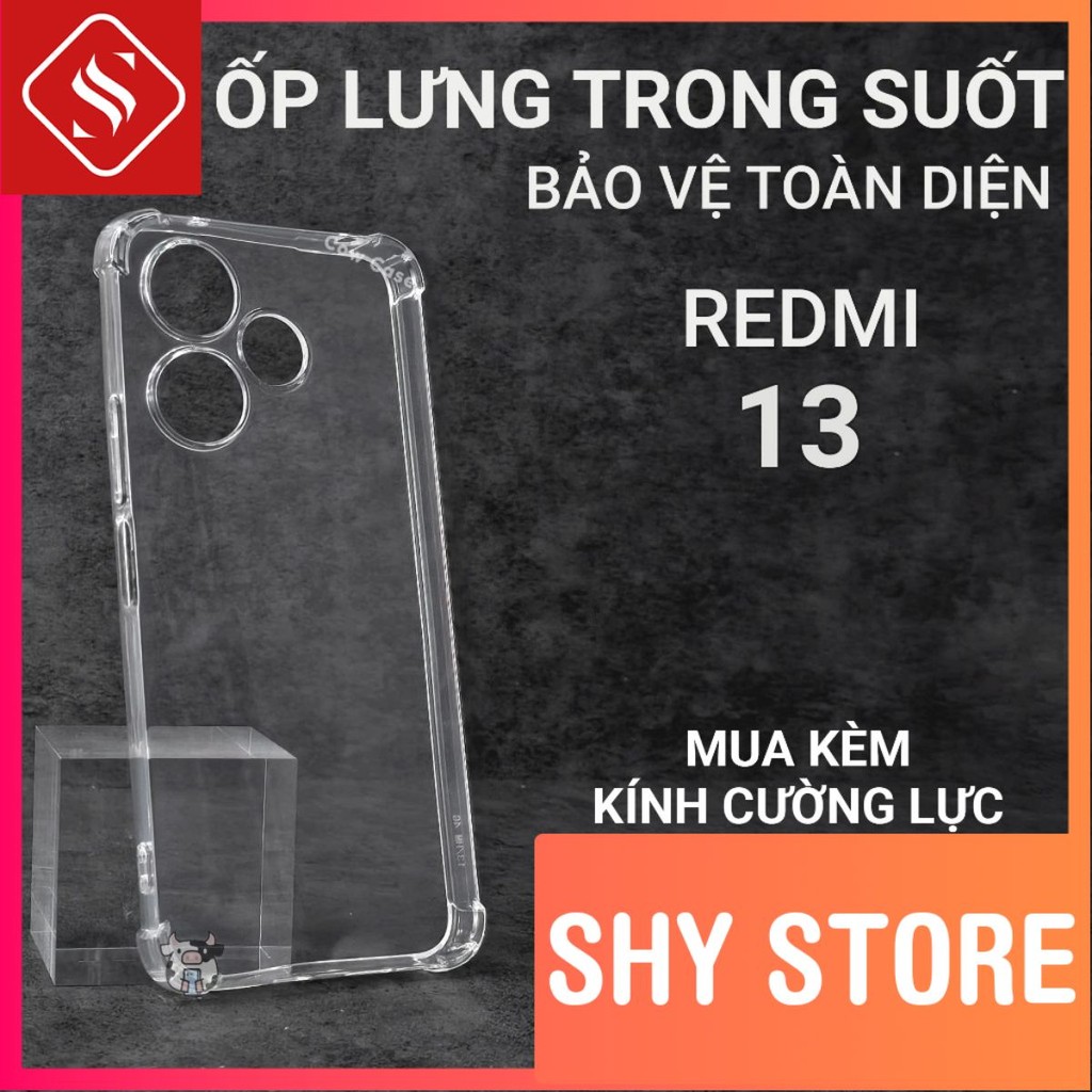 Ốp lưng Redmi 13, 13x ShyStore trơn trong suốt | Ốp điện thoại Xiaomi dẻo bảo vệ camera đt toàn diện