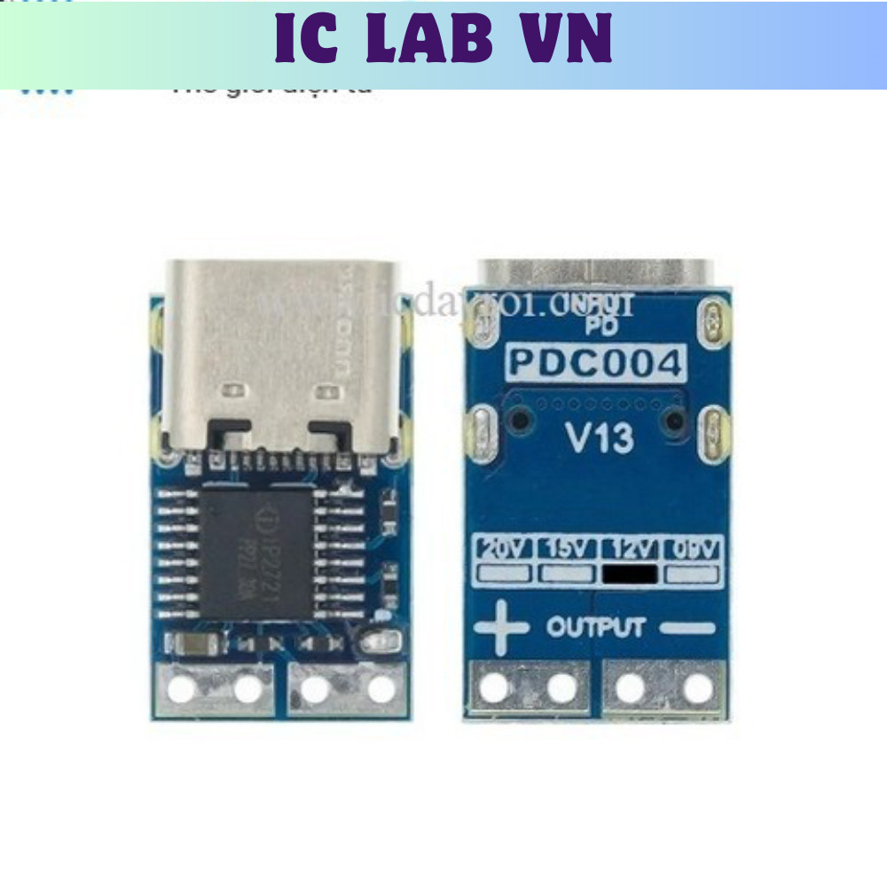 Mạch Mồi Kích Sạc Nhanh PDC004-PD-12V Type-C Ic Lab VN